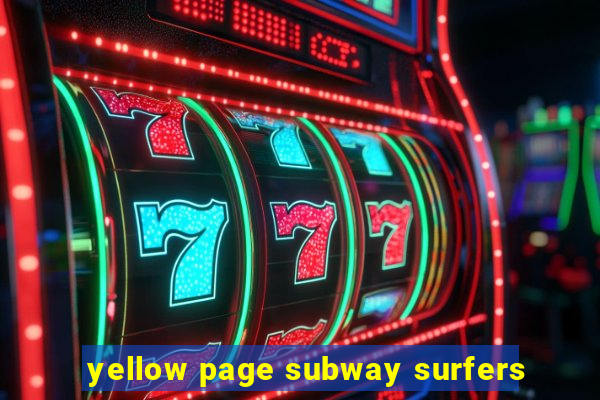 yellow page subway surfers